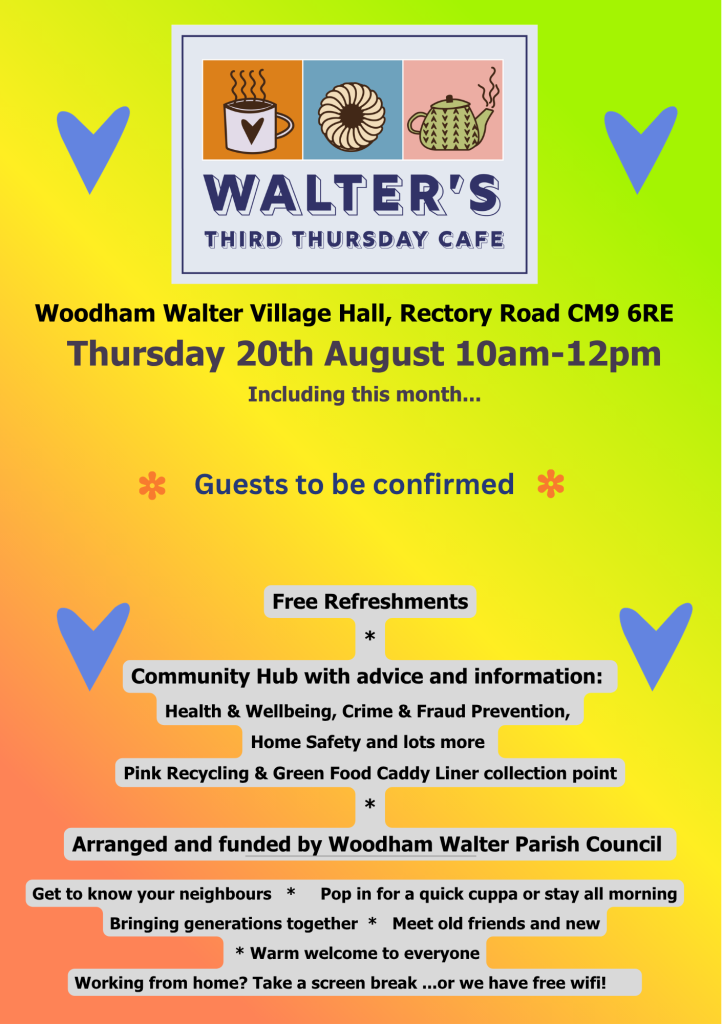Poster advertising Walter's Community Cafe on Thursday 20th August 2026 from 10-12 at Woodham Walter Village Hall.
